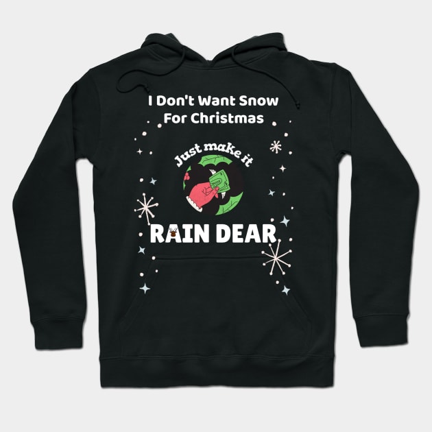 No Snow For Christmas Reindeer Funny Hoodie by Athenis